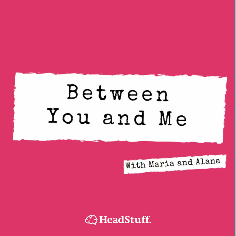 Between You and Me